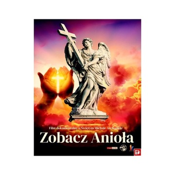 ZOBACZ ANIOŁA - św. Michał Archanioł