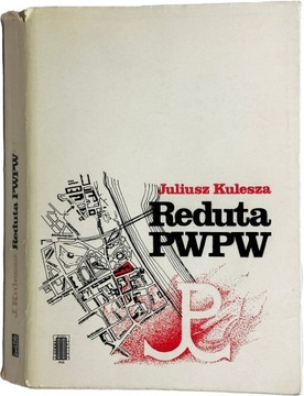 Juliusz Kulesza - Reduta PWPW