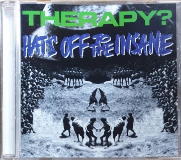 Therapy? Hats Off To The Insane USA CD Irl