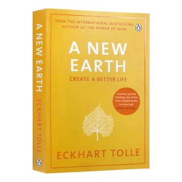 A New Earth Create a Better Life