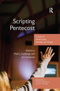 Scripting Pentecost: A Study of Pentecostals,