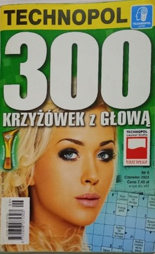 Krzyżówki 300 KRZYŻÓWEK Z GŁOWĄ 6/2023 TECHNOPOL