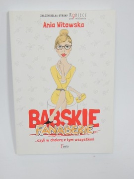Babskie fanaberie Anna Witowska