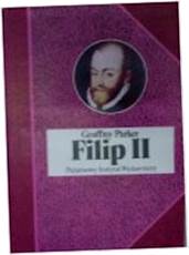 Filip II - GeoffreyParker