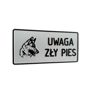 Tabliczka Ostrzegawcza UWAGA ZŁY PIES aluminium