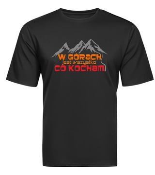 Koszulka w górach jest wszystko co kocham rozmiar M
