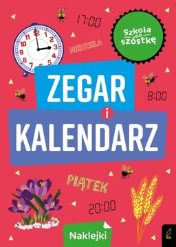 Szkoła na szóstkę Zegar i kalendarz naklejki Wilga