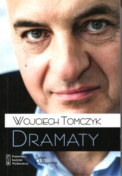 DRAMATY Wojciech Tomczyk w