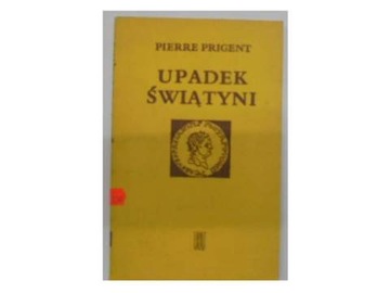 Upadek świątyni - P.Prigent