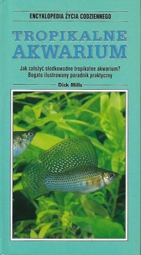 Tropikalne akwarium [spis] Ilustrowany poradnik