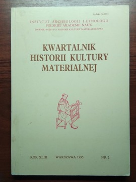 Kwartalnik Historii Kultury Materialnej Nr 2/1995