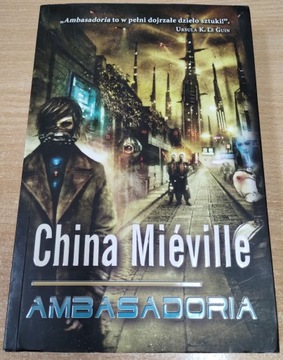 China Mieville - Ambasadoria