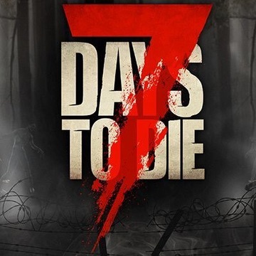7 DAYS TO DIE STEAM - PEŁNA WERSJA PC