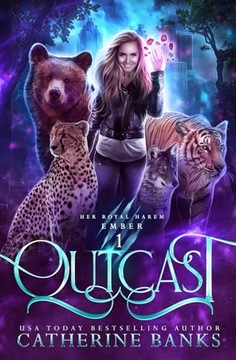 Outcast (Her Royal Harem: Ember) Banks, Catherine