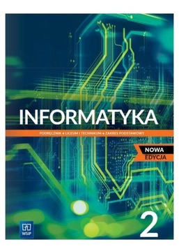 INFORMATYKA LO 2 PODRĘCZNIK ZAKRES PODSTAWOWY - Wanda Jochemczyk, Katarzyna