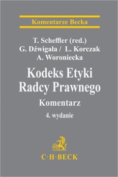 Kodeks Etyki Radcy Prawnego. Komentarz