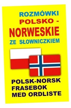 ROZMÓWKI POLSKO-NORWESKIE ZE SŁOWNICZKIEM PRACA ZBIOROWA