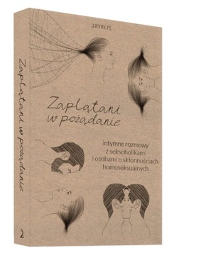 ZAPLĄTANI W POŻĄDANIE rozmowy z seksoholikami