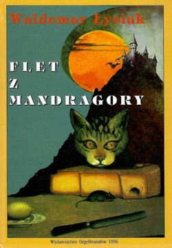 Waldemar Łysiak * Flet z mandragory