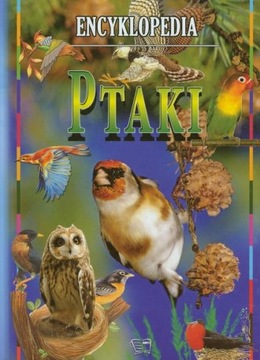 Ptaki. Encyklopedia / TWARDA