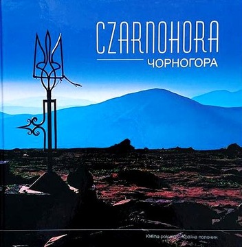 CZARNOHORA KRAINA POŁONIN