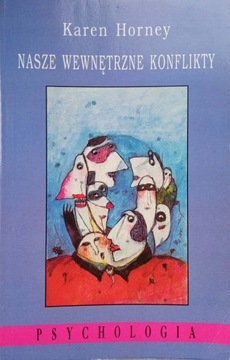 NASZE WEWNETRZNE KONFILKTY KAREN HORNEY