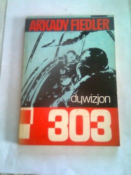 DYWIZJON 303 - A. Fiedler