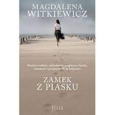 Zamek z piasku Magdalena Witkiewicz