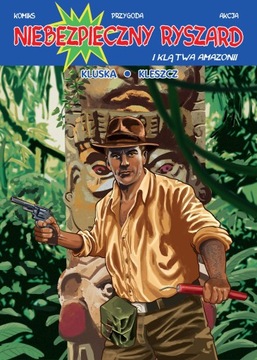 Komiks NIEBEZPIECZNY RYSZARD, B. Kluska, T. Kleszcz, PIXEL