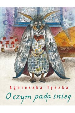 O czym pada śnieg Agnieszka Tyszka