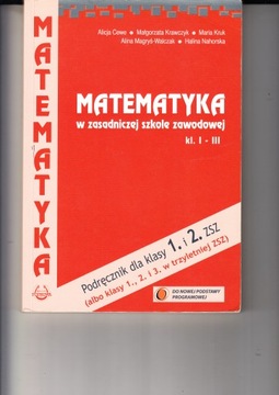 Matematyka ZSZ kl.1-3 Podręcznik Alicja Cewe, Małgorzata Krawczyk Podkowa