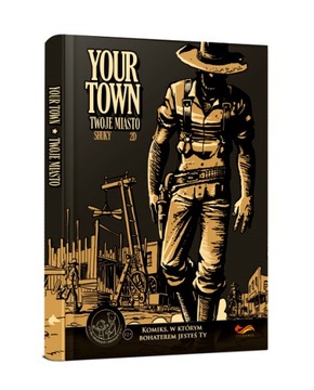 YOUR TOWN. TWOJE MIASTO. KOMIKSY PARAGRAFOWE