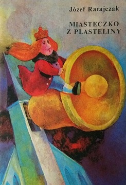 Город из пластилина Юзефа Ратайчака SPK