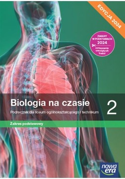 Biologia na czasie 2 Podręcznik ZP Nowa Era Edycja 2024