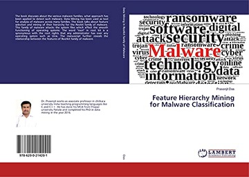 Das, Prasenjit Feature Hierarchy Mining for Malware Classification
