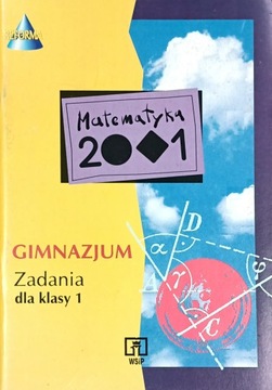 Matematyka 2001 Zadania kl. 1 gimnazjum WSIP