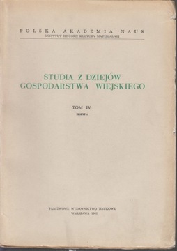 Studia z Dziejów Gospodarstwa Wiejskiego, t. 4/1