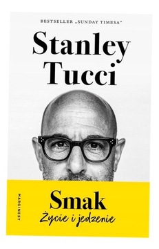 SMAK. ŻYCIE I JEDZENIE STANLEY TUCCI, MAŁGORZATA GLASENAPP