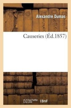 Causeries ALEXANDRE DUMAS