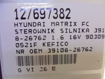 HYUNDAI MATRIX FC ŘÍZENÍ MOTORU 39108-26762 1,6 16V 9030930521F