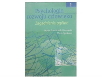 Psychologia rozwoju człowieka t.1 - Praca zbiorowa