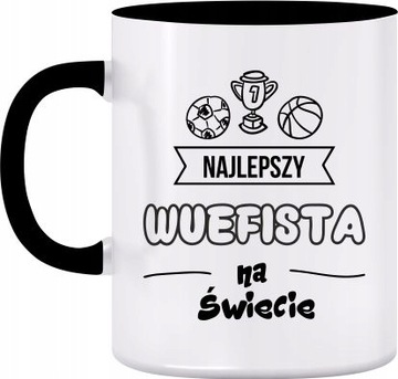 KUBEK DZIEŃ NAUCZYCIELA NAJLEPSZY WUEFISTA WF W-F