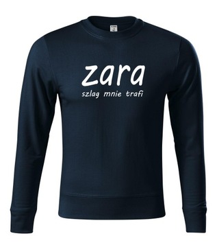 Bluza zara szlag mnie trafi męska/unisex