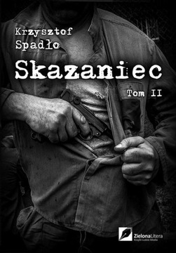 SKAZANIEC 2 KRZYSZTOF SPADŁO EBOOK
