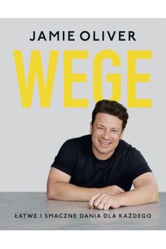 Wege Jamie Oliver łatwe i smaczne