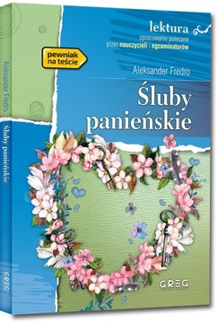 Śluby panieńskie z opracowaniem A. Fredro