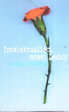 INTELEKTUALIŚCI NOWEJ LEWICY SCRUTON