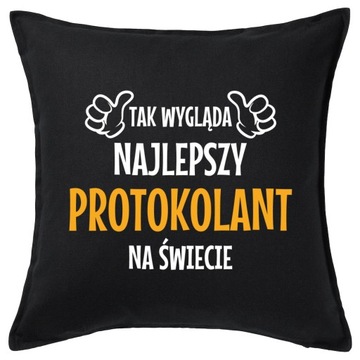 NAJLEPSZY PROTOKOLANT poduszka 50x50 prezent