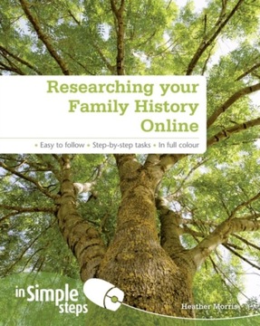 Researching your Family History Online In Simple Steps HEATHER MORRIS