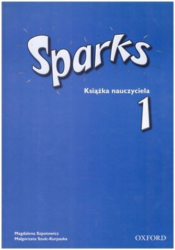 Sparks 1 Książka nauczyciela NOWA Teachers Book